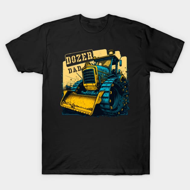 Dozer Dad T-Shirt by AI studio